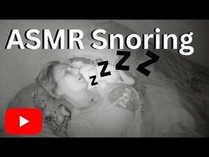 ASMR SNORING 6