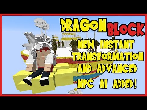 NEW INSTANT TRANSFORMATIONS & ADVANCED NPC AI ADDED! Minecraft Dragon Block C Mod Review