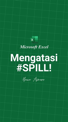 Bowo | Excel Enthusiast on Instagram: "Cara mengatasi error SPILL! di Excel."