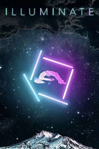 Illuminate (2020) - Movie