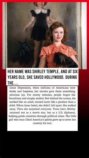 Shirley Temple: The Little Girl Who Saved Hollywood and Became a Diplomat