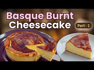 Basque Burnt Cheesecake Recipe Guide | Creamy & Caramelized | Easy Steps & History