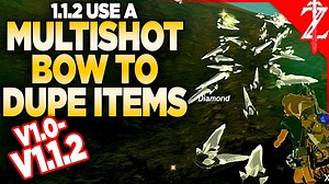 Dupe ANY Material (Multishot Bow Glitch) in Tears of the Kingdom 1.1.2
