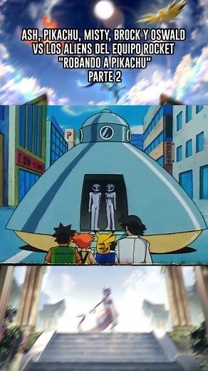 21K views · 440 reactions | Ash, Pikachu, Misty, Brock y Oswald vs Los Aliens del Equipo Rocket "Robando a Pikachu" - Parte 2  #pokemon #pokemoncommunity #pokemonbattle #ash #pikachu | Sinnoh Dimensión Eterna | Facebook