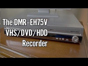 Panasonic DMR-EH75V DVD-RAM VCR HDD Recorder