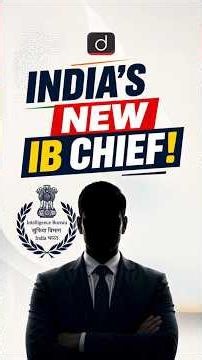 New Chief of Intelligence Bureau | Mahesh Dixit | Drishti IAS English #shorts #IB #IPS #UPSC