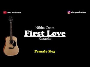 First Love - Nikka Costa (Female Key) [KARAOKE AKUSTIK]