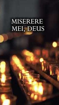 This Ancient Prayer Changes Everything During Lent #prayer #gregorianmchant Miserere mei, Deus