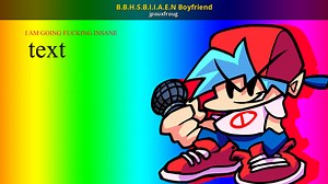 B.B.H.S.B.I.I.A.E.N Boyfriend Mod for Friday Night Funkin' | FNF Mods