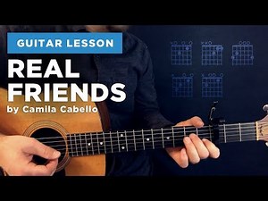 🎸 "Real Friends" Camila Cabello guitar lesson (chords w/ fingerstyle tabs)