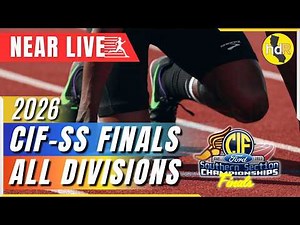 2026 TF - CIF-SS Ford Track and Field Finals (All Divisions)