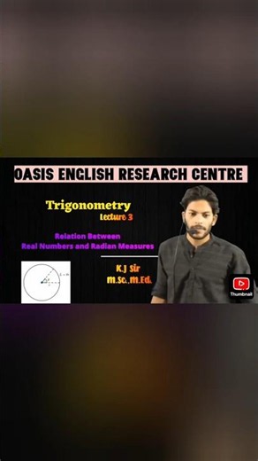 Relation Between Real Numbers and Radian Measures 🔥 | Trigonometry Lecture 3 | ft. K.J Sir