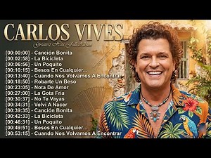Carlos Vives grandes éxitos álbum completo – La Gota Fría, Volví a Nacer, Robarte un Beso