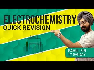 Electrochemistry In One Shot - Quick Revision | Physical Chemistry | JEE & NEET 2020 | Pahul Sir