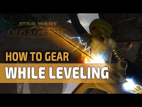 How to Gear While Leveling in SWTOR