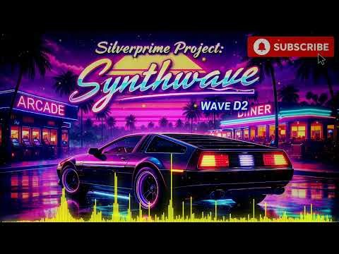 Silverprime Project: Synthwave - Wave D2 | Cyberpunk | Retrowave | Dreamwave