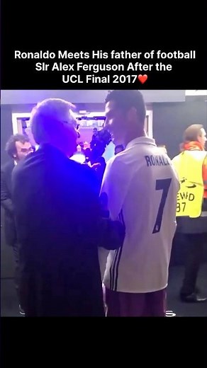 Young Ronaldo & Sir Alex Ferguson Reunion After Champions League Final 2017🏆❤️ GOAT Moment