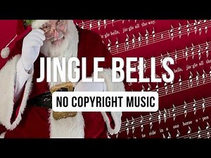Jingle Bells Instrumental | No Copyright Christmas song | royalty free Christmas music | jingle bell