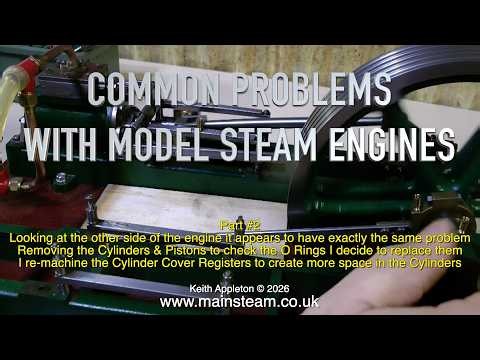 COMMON PROBLEMS WITH MODEL STEAM ENGINES - PART #2