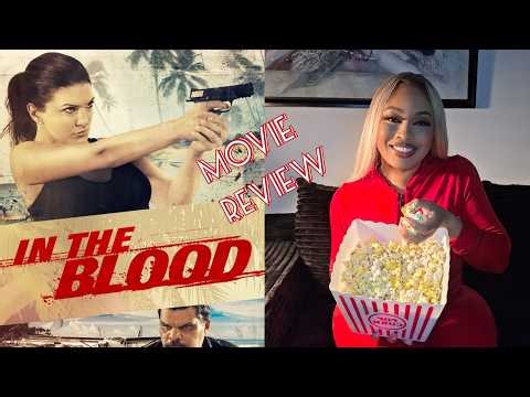 In The Blood Movie Review 🍿 #fyp #movies #moviereview