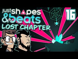 The Lost Chapter - Let's Play Just Shapes & Beats - PART 16