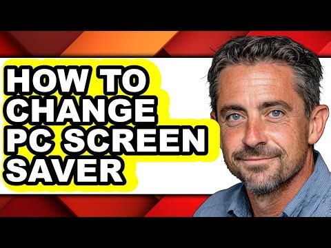 How to Change Pc Screen Saver - Easy Guide