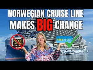 NCL ANNOUNCES MORE CHANGES | BRINGS BACK NEW IMPROVED FREE AT SEA PROGRAM | CANCELS MORE AT SEA