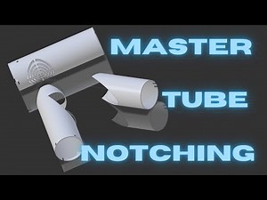 3D CAD Tube Notching