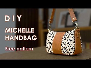 (ASMR) DIY Michelle Handbag - Free Pattern and Tutorial
