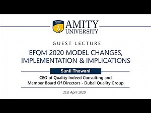 EFQM 2020 Model Changes, Implementation & Implications