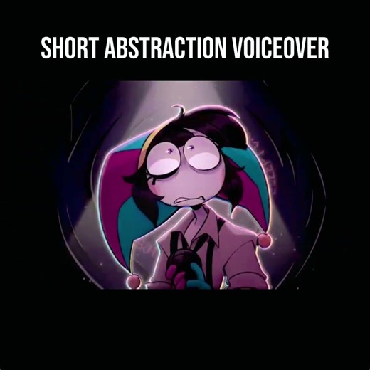short voiceover of abstraction cuz why not- // #tadc,#abstraction,#digitalcircus