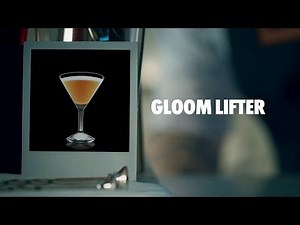 GLOOM LIFTER DRINK RECIPE - HOW TO MIX