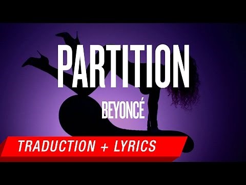 Beyoncé - Partition (Traduction française + Lyrics)