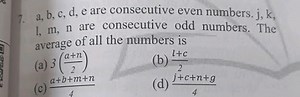 7. a, b, c, d, e are consecutive even numbers. j, k,1, m, n ar... | Filo