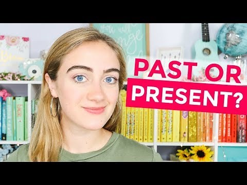 How to Choose a TENSE for Your STORY