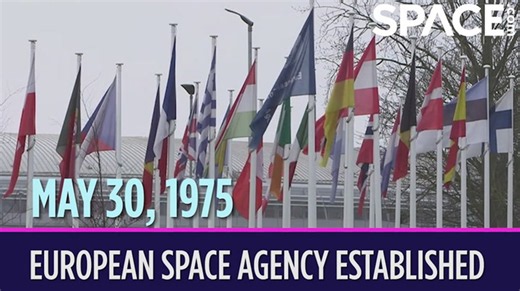 OTD in Space – May 30: European Space Agency Established