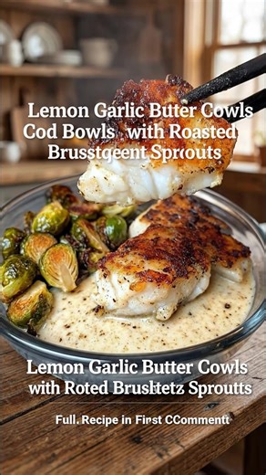 Lemon Garlic Butter Cod Bowls with Roasted Brussels Sprouts 🍋🧄🐟 Ingredients: For the Cod: 4 cod fillets (or any white fish of your choice) 2 tbsp olive oil 2 tbsp butter 3 cloves garlic, minced Full Recipe in First Coʍmеոτ Enjoy ❤️👇 | Weight Watchers Recipes and Tips