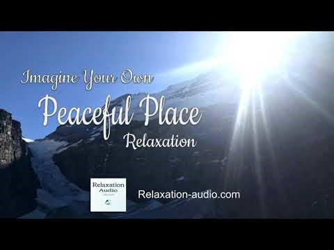 Imagine Your Own Peaceful Place Relaxation