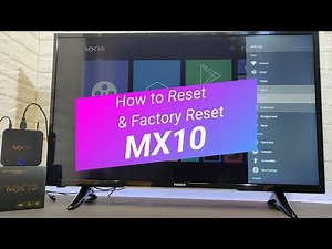 How to Reset MX10 Hard Reset Android Smart Box