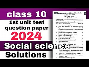 class 10 1st unit test Social science question paper 2024 with solutions SEBA