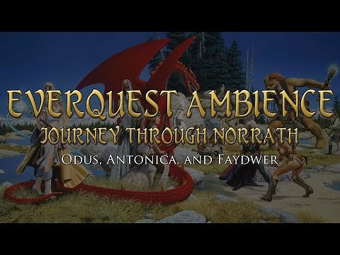 EverQuest Ambience - Journey Through Norrath
