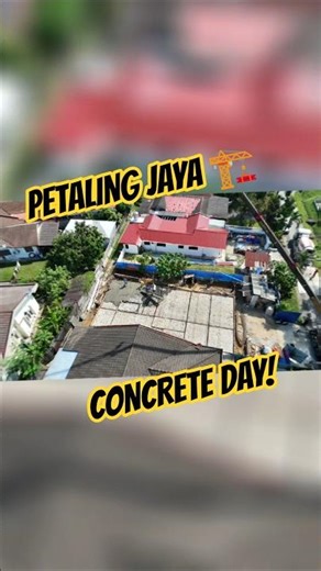 PETALING JAYA PROGRESS UPDATE : CONCRETE DAY!
