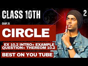 🔥Class 10th Ex 10.2 Intro + Example Question Solved Theorem 10.2 | Circle🔥