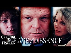 LEAVE OF ABSENCE (1994) | Official Trailer | HD
