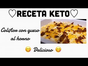 Receta keto- COLIFLOR CON QUESO AL HORNO || keto recipe