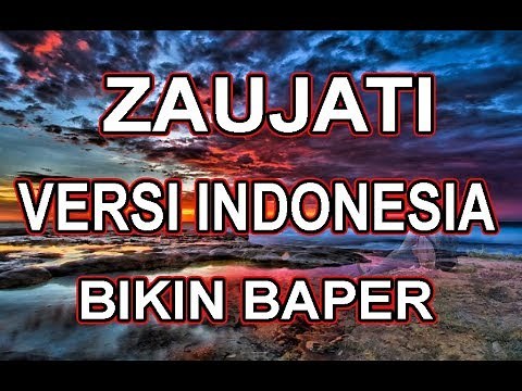 Zaujati Versi Indonesia | Full Lirik | Bikin BAPER