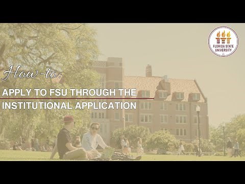 How-To: Apply To FSU Through The Institutional Application