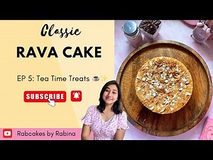 Rava Cake recipe | Suji cake recipe | Eggless rava cake | Semolina cake recipe | Tea time cakes