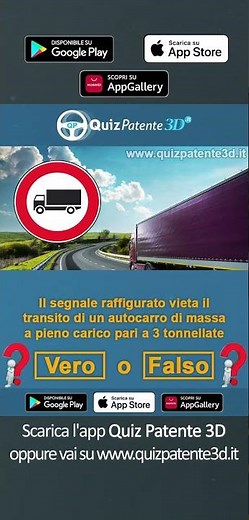 Il segnale raffigurato vieta il transito di un autocarro di massa a pieno carico pari a 3 tonnellate