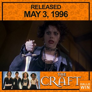 The Craft opened May 3, 1996 | Hallowin